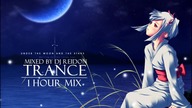 ♪ 1 Hour Ultimate Nightcore Trance Mix (5) ♪