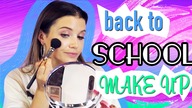 Back to SCHOOL MAKE UP TUTORIAL