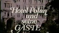 Hotel Polan&oacute;w i jego goście 1 (Hotel Polan und seine G&auml;ste) - 1982 - VHS Rip