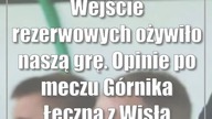 Wejście rezerwowych ożywiło naszą grę.  Opinie po meczu Górnika Łęczna z Wisłą Kraków