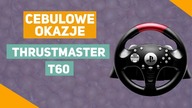 Kierownica Thrustmaster T60 za 20 zł? Okazyjna licytacja Allegro!