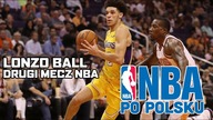 LONZO BALL - JUŻ GO SKREŚLIŁEŚ? | Lakers vs Suns | NBA po POLSKU