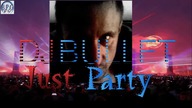 DJ BULLET - Just Party