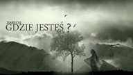 Ziarecki - Gdzie jesteś?