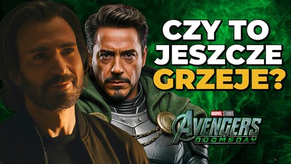 CZY TO JESZCZE GRZEJE? GDZIE JEST HYPE? Co nam mówi zwiastun Avengers: Doomsday?