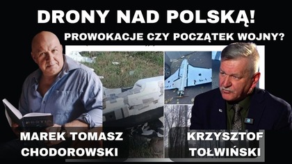 Kłótnia w studiu! Drony nad Polską, - Marek Chodorowski, Krzysztof Tołwiński