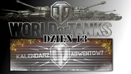 WoT - Kalendarz Adwentowy 2014 - Dzień 13 - Bardzo Fajna Propozycja