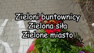 My zieloni chuligani opanujemy miasta!