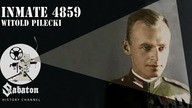 Inmate 4859  Witold Pilecki  Sabaton History 042 [Official]