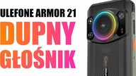ULEFONE ARMOR 21 - TEST, RECENZJA I KONKURS - 1000zł za głośnik RGB doczepiony do smartfona?