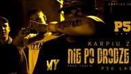 KARPIU ZBK\P56 LABEL-Nie po drodze mi Prod. Tony M