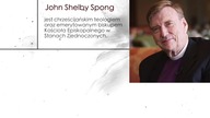 Biskup John Shelby Spong - Fatalne Teksty Biblii