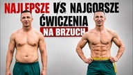 NAJLEPSZE VS NAJGORSZE ĆWICZENIA NA BRZUCH