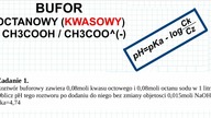 BUFORY ZADANIE 1 pH PO DODANIU MOCNEJ ZASADY DO BUFORU OCTANOWEGO.  #chemia #chemistry #cke #matura