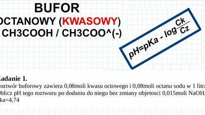 BUFORY ZADANIE 1 pH PO DODANIU MOCNEJ ZASADY DO BUFORU OCTANOWEGO.  #chemia #chemistry #cke #matura