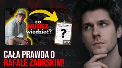 Cała prawda o Rafale Zaorskim?