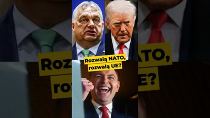 Rozwalą NATO, rozwalą UE? #Nawrocki #Batyr #Trump #Orban #Putin #Rosja #polityka