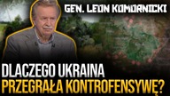 Dlaczego Ukraina przegrała kontrofensywę? | Gen.  Leon Komornicki