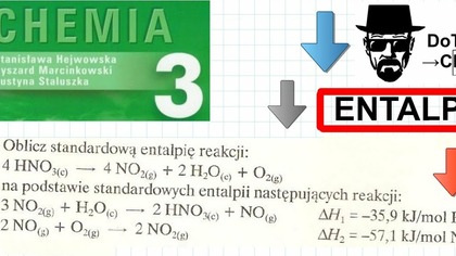1. 76.  ENTALPIA.  Oblicz standardową entalpię reakcji: 4HNO3  4NO2 + 2H2O + O2.  ZBIÓR ZADAŃ OPERON 3