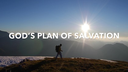 GOD`S PLAN OF SALVATION