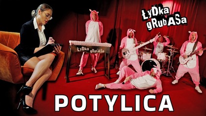 ŁYDKA GRUBASA  POTYLICA (2026) (Oficjalny Teledysk)