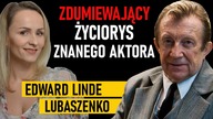 Miał dwóch ojców, a trafił do domu dziecka.  Co wydarzyło się dalej? Edward Linde-Lubaszenko