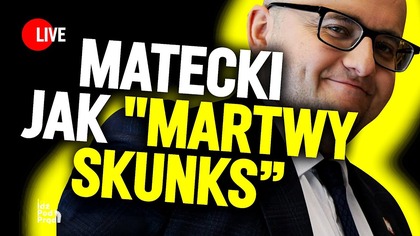 Matecki jak martwy skunks! | IPP