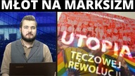 Utopia tęczowej rewolucji! Cała prawda o ideologii LGBT | A.  Marianowicz-Szczygieł i K.  Przeszowsk