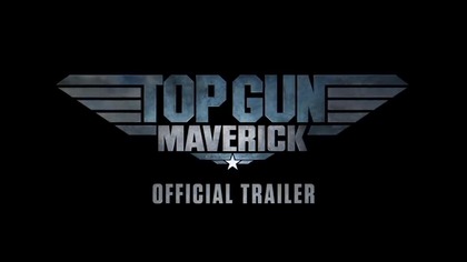 Top Gun: Maverick - Oficjalny zwiastun