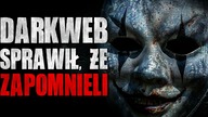 DarkWeb sprawił, że zapomnieli - Reddit CreepyPasta [Lektor PL]