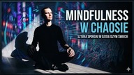 Mindfulness w Chaosie - Live Stream 2026-04-27