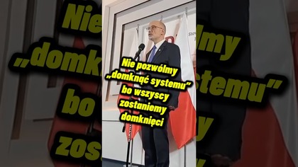 Prof.  Nowak: Nie pozwólmy domknąć systemu, bo wszyscy zostaniemy domknięci!
