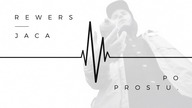 Rewers/Jaca - Po prostu