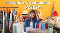 Jak uwolnić się od emocjonalnego przywiązania do rzeczy materialnych?