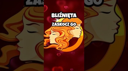 Pragniesz Pana z BLIŹNIĄT? Zaskocz go!  #shorts #zodiak #walentynki #bliźnięta #astrologia #miłość