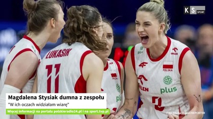 Magdalena Stysiak dumna z zespołu.  W ich oczach widziałam wiarę [KS Sport]