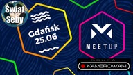 MeetUp Gdańsk 2016 feat. Grupa Kamerowani | Świat Seby
