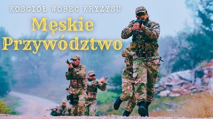 Męska Przyjaźń: Jedyna Waluta Końca Czasów | Twierdza Kaleba, nr 28