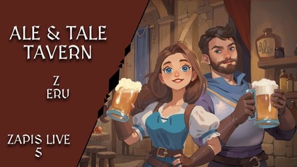 3. 06. 2025 -  AL: Ale & Tale Tavern  z @EruEurano 5