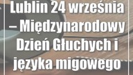 Lublin: 24 września  Międzynarodowy Dzień Głuchych i języka migowego