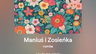 2024.09.11 - 12b - Maniuś i Zosieńka - rumba - tekst Ewa Lipka - śpiew i muzyka SI/AL