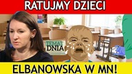 Ratujmy dzieci Elbanowska przeciwko masowym szczepieniom i zdalnej nauce!