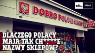 Dlaczego POLACY mają tak ch****e nazwy sklepów? Q&A