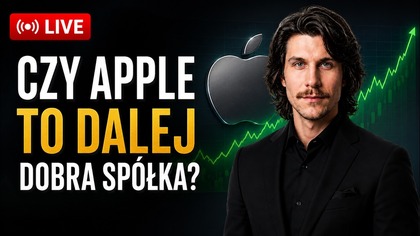 Czy Apple ma problemy? analiza akcji + Kacper Lipski