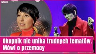 Okupnik nie chce śpiewać o byle czym.  Poruszyła trudne tematy | Plotek
