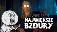 Dramat, po prostu dramat.  Największe bzdury drugiego sezonu Wiedźmina
