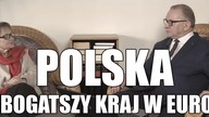 Polska - najbogatszy kraj w Europie - GOŚCIE NASZEGO STUDIA #44