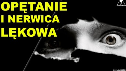 OPETANIE i NERWICA LEKOWA