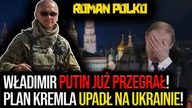 Putin już przegrał! Gen.  Polko: Plan Kremla upadł na Ukrainie! \\ Kanał Polityczny