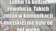 Lublin: To będzie rewolucja.  Takich zmian w komunikacji miejskiej nie było od pół wieku